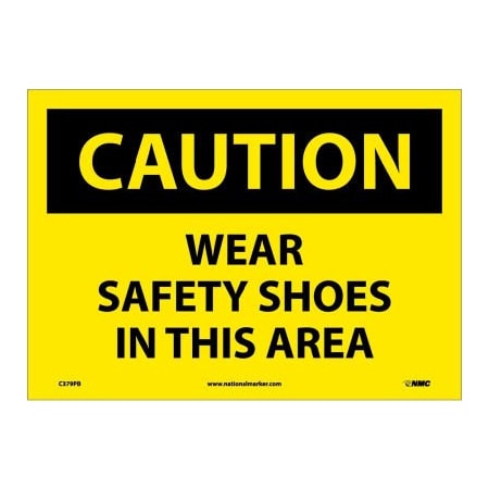 Nmc Safety Signs - Caution Wear Safety Shoes - Vinyl 10"H X 14"W C379PB